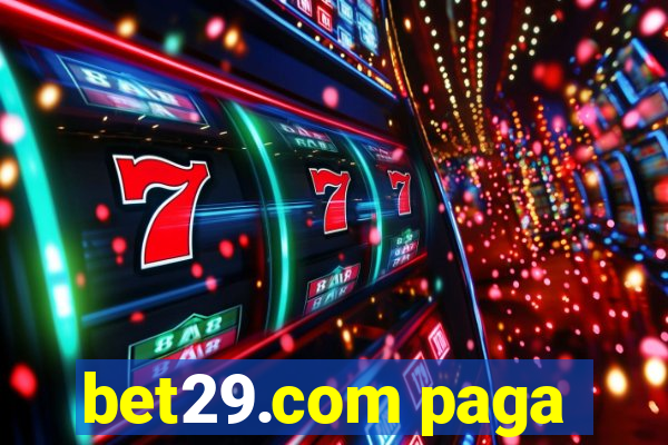 bet29.com paga